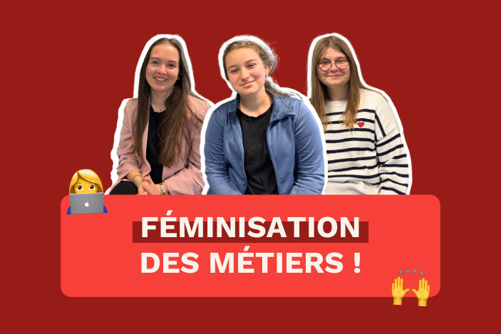 Féminisation des métiers - accueil de stagiaires